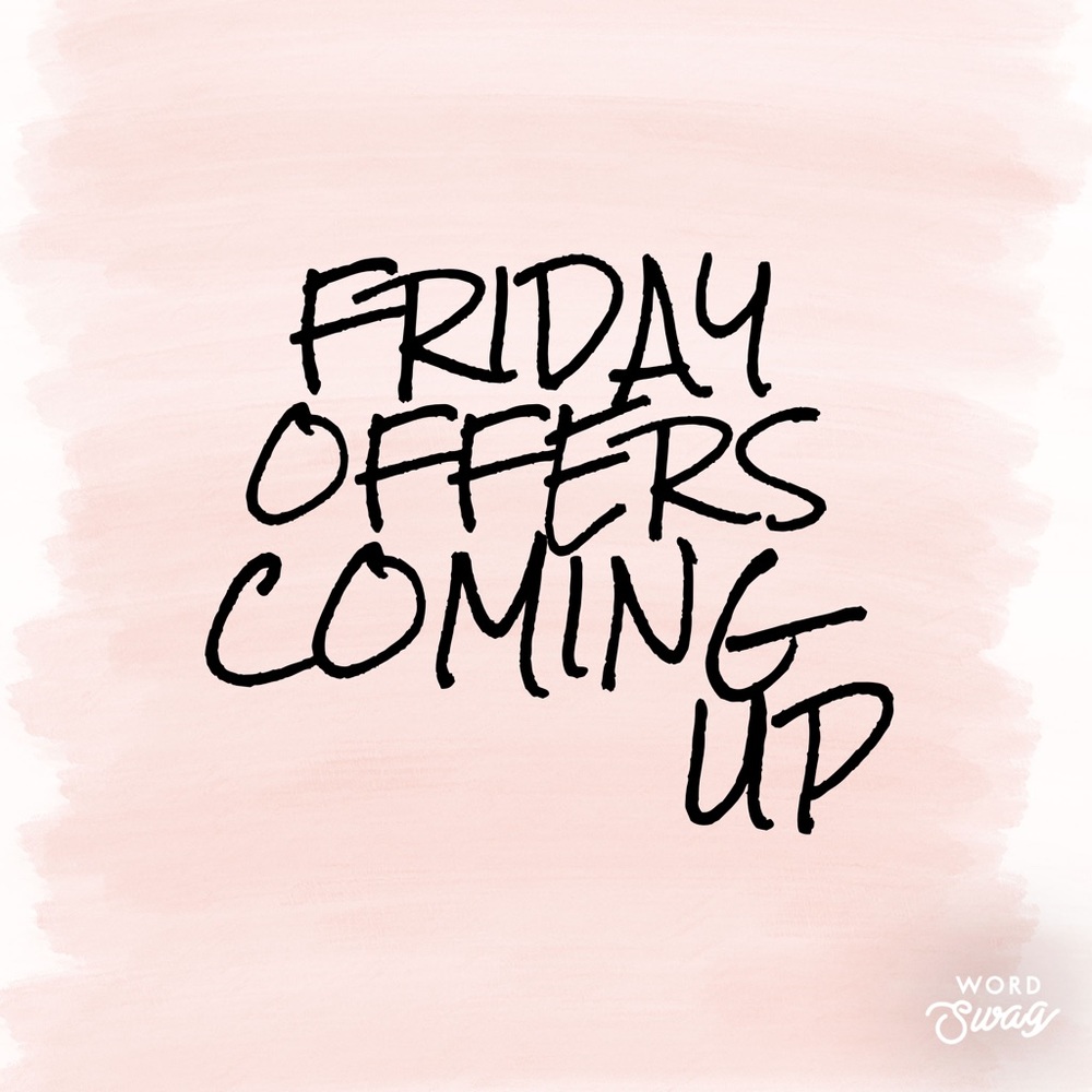 💃🏻 Fun Friday Offers 💃🏻